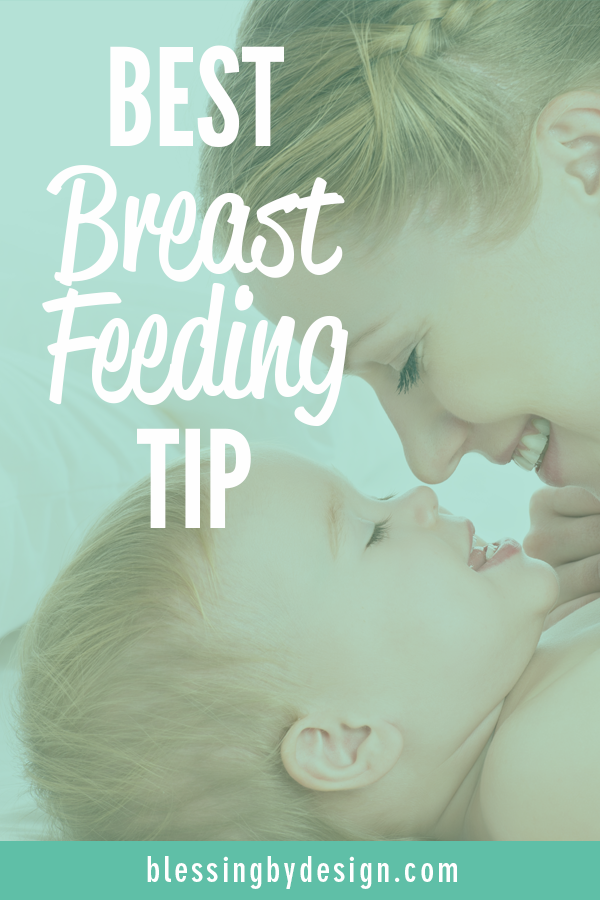 Best Breastfeeding Tip