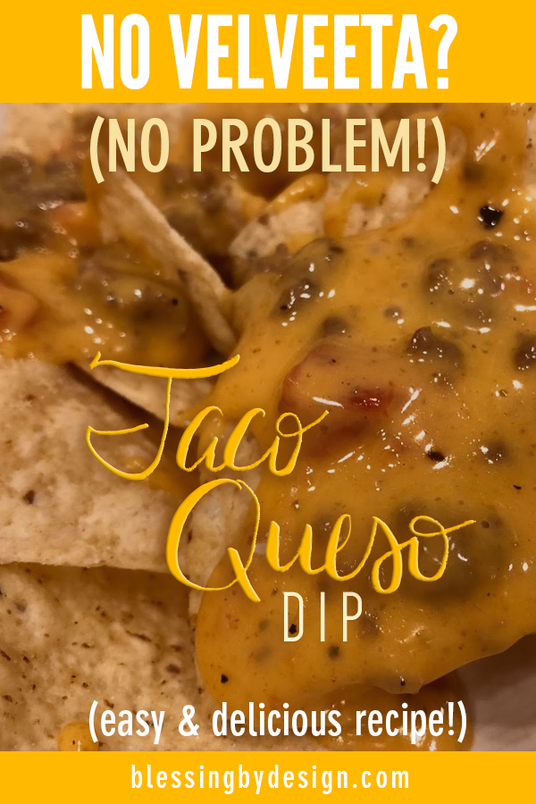 No Velveeta Taco Queso Dip Recipe